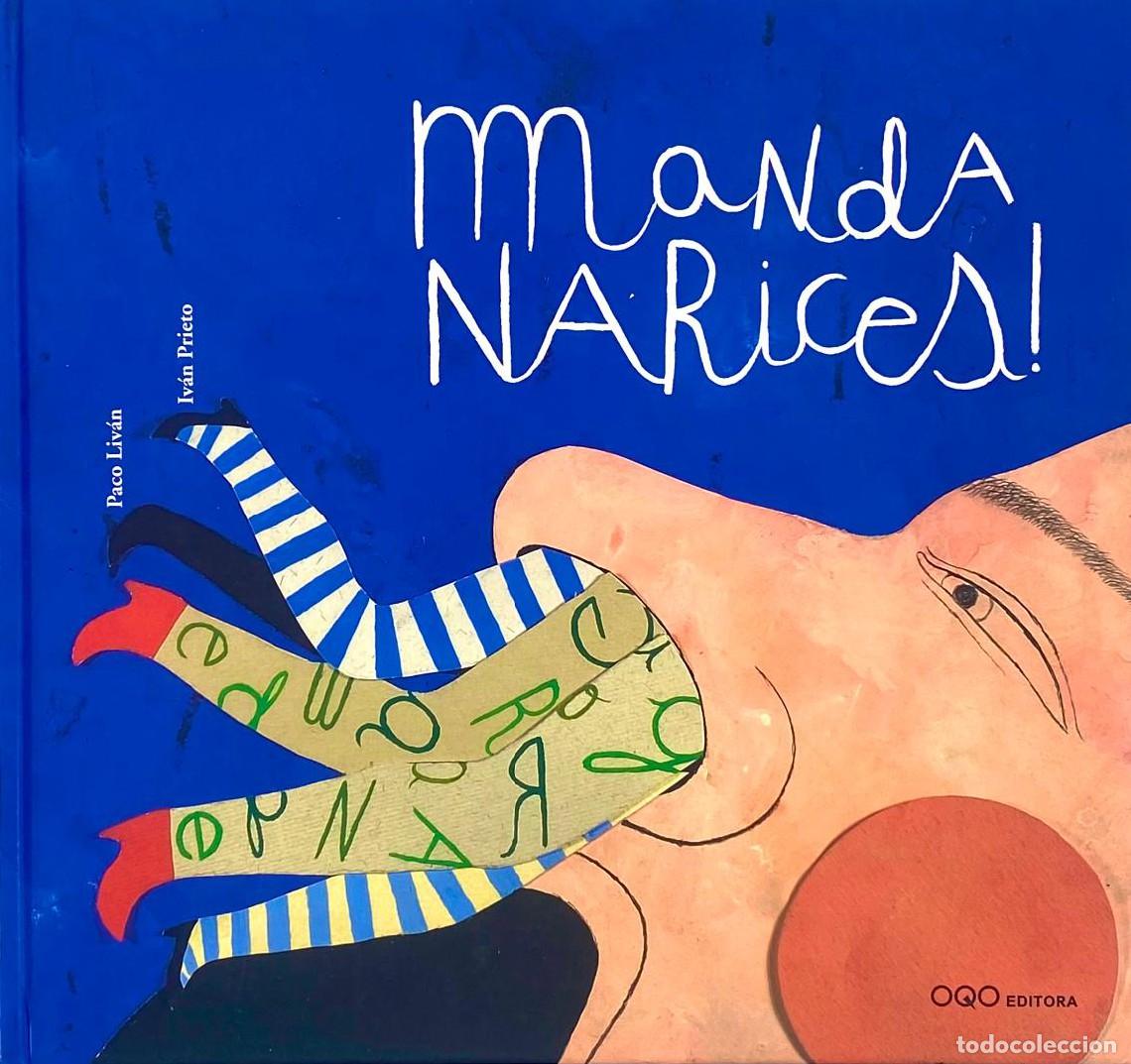 Libros de segunda mano: MANDA NARICES&iexcl; PACO LIV&Aacute;N IV&Aacute;N PRIETO. EN GALLEGO -