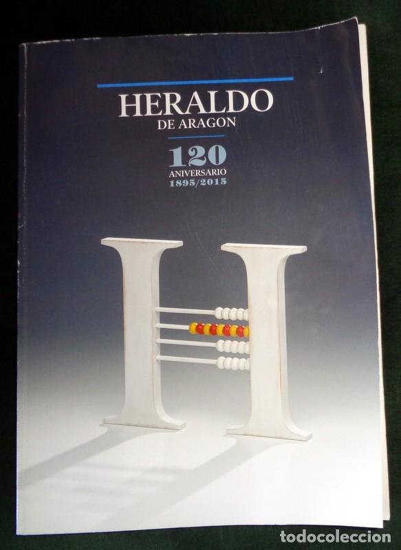 Livres d'occasion: LIBRO ESPECIAL HERALDO DE ARAGON 120 ANIVERSARIO 1895-2015 REAL ZARAGOZA HEROES DEL SILENCIO BUNBURY