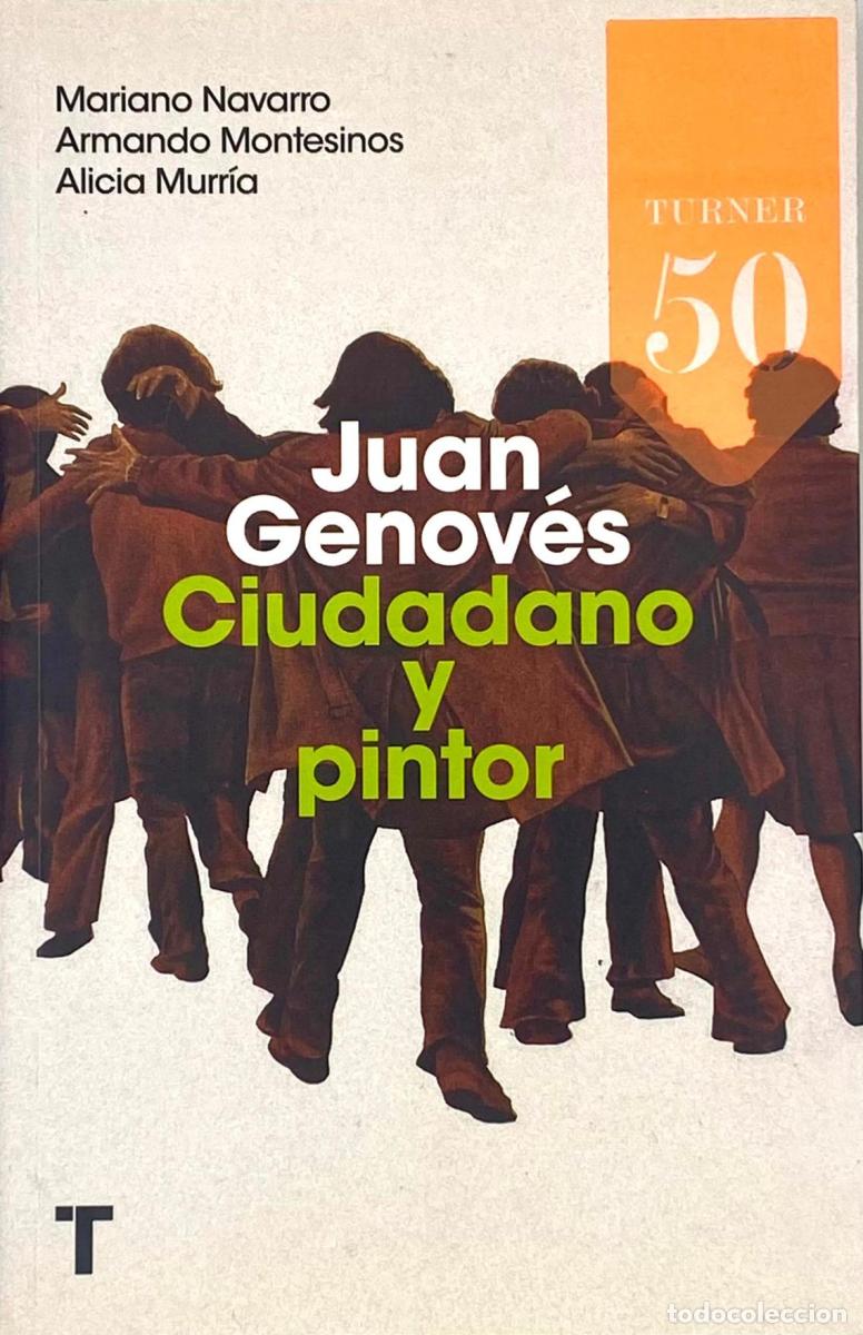 Libros de segunda mano: JUAN GENOV&Eacute;S CIUDADANO Y PINTOR. MARIANO NAVARRO -