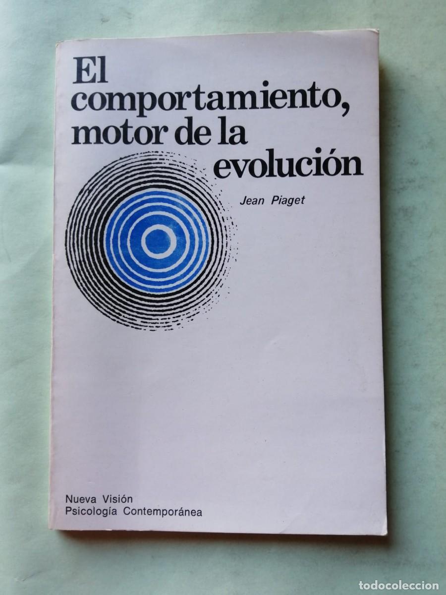 Libros de segunda mano: EL COMPORTAMIENTO MOTOR DE LA EVOLUCION (JEAN PIAGET)