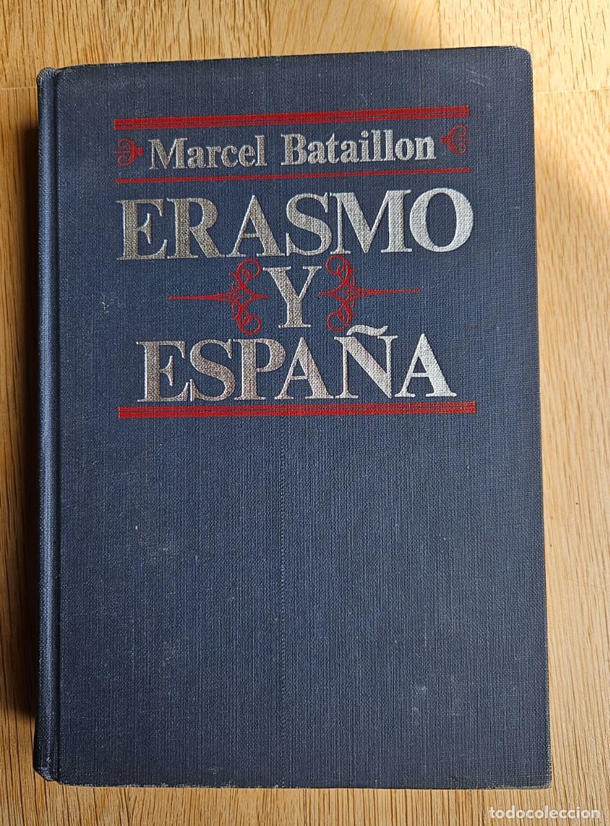 Libros de segunda mano: Erasmo y Espa&ntilde;a. Marcel Bataillon - Foto 1