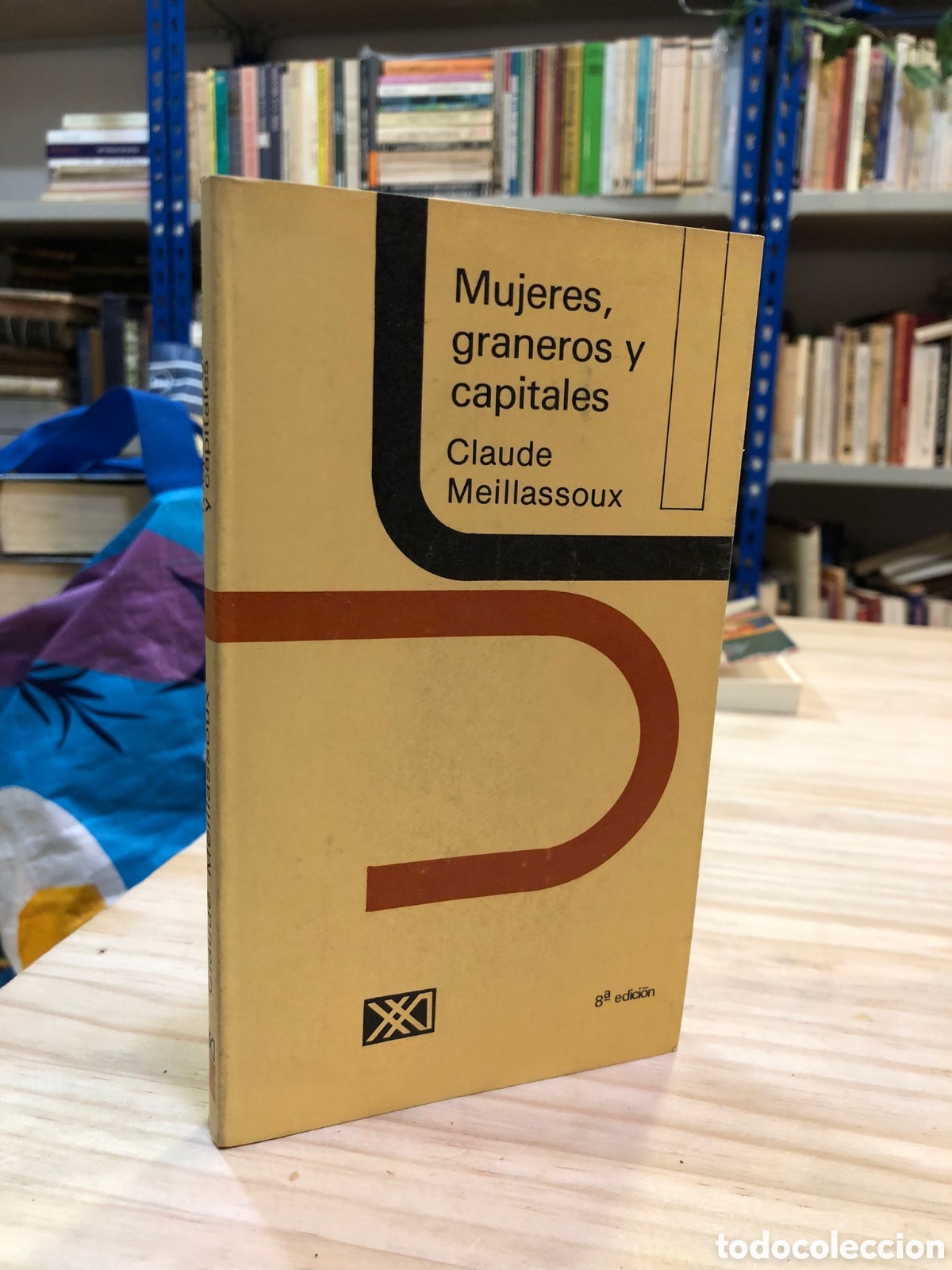 Gebrauchte B&uuml;cher: Mujeres, graneros y capitales - Claude Meillassoux