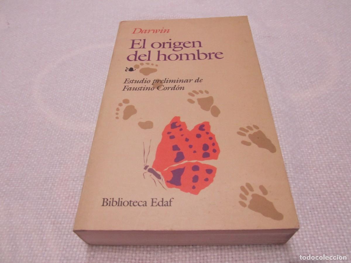 Libros de segunda mano: EL ORIGEN DEL HOMBRE, CHARLES DARWIN, EDITORIAL EDAF, 1989
