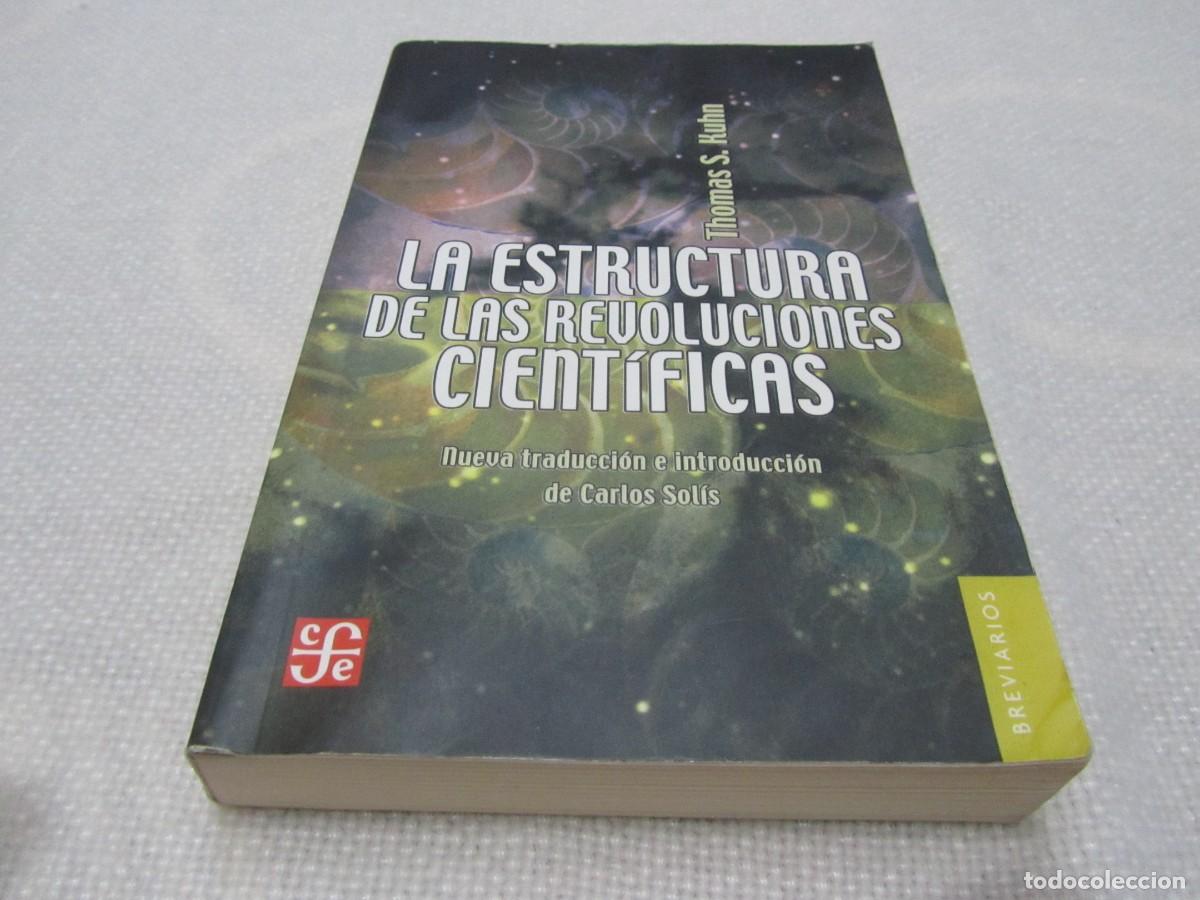Libros de segunda mano: LA ESTRUCTURA DE LAS REVOLUCIONES CIENTIFICAS, LIBRO DE THOMAS S.KUHN,3&ordf; EDICION 2006