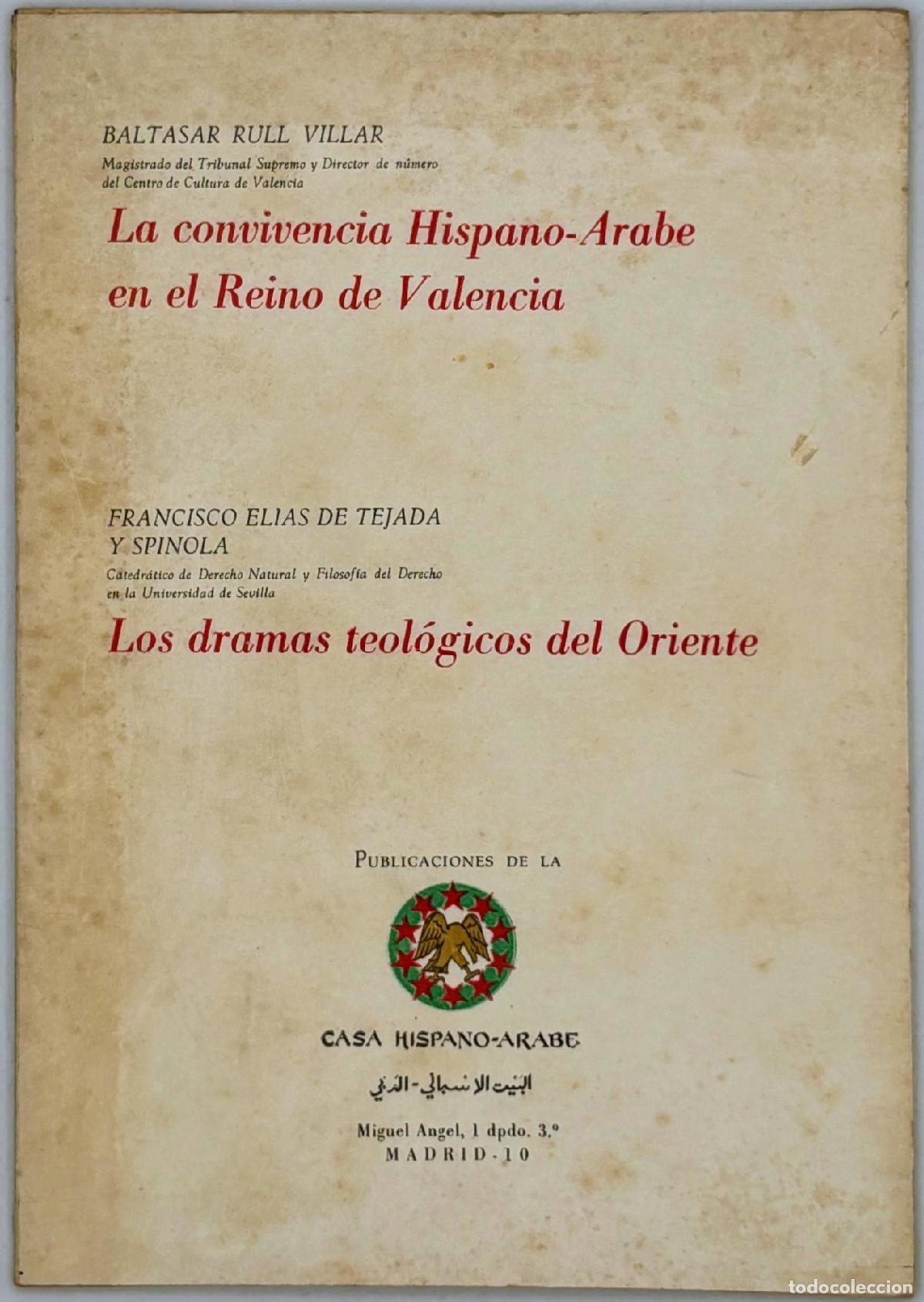 Libros de segunda mano: La convivencia Hispano-&Aacute;rabe en el reino de Valencia - Baltasar Rull Villar