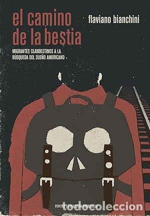 Libros de segunda mano: El camino de La Bestia - Bianchini, Flaviano