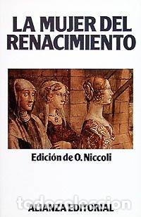 Libros de segunda mano: La mujer del renacimiento - O. Niccoli