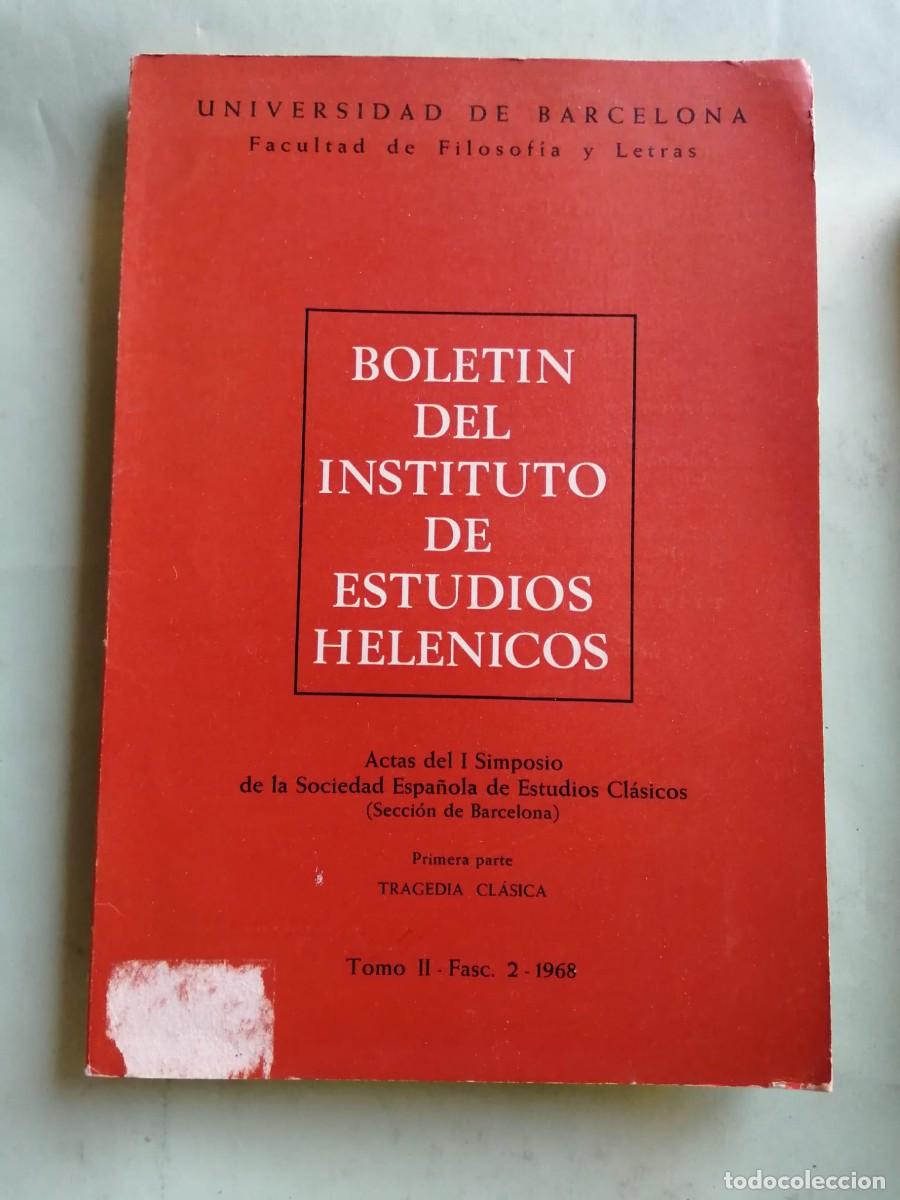 Libros de segunda mano: BOLETIN DEL INSTITUTO DE ESTUDIOS HELENICOS TOMO II. FASC 2 (1968)