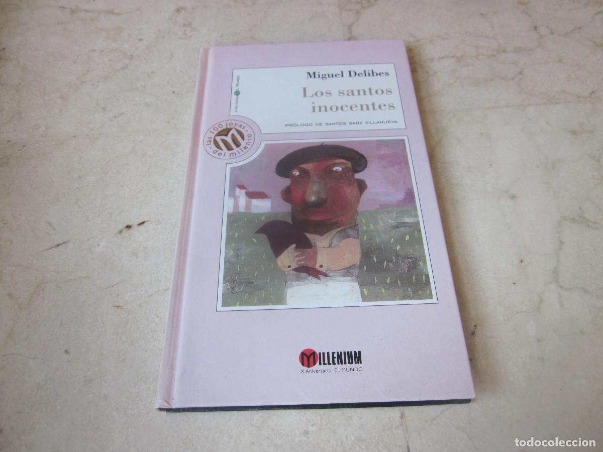Libros de segunda mano: MIGUEL DELIBES - LOS SANTOS INOCENTES - EL MUNDO 1999