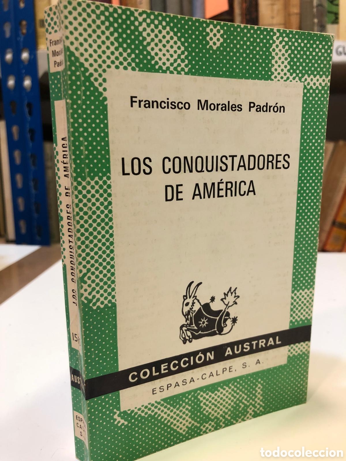 Gebrauchte B&uuml;cher: Los conquistadores de Am&eacute;rica - Francisco Morales Padr&oacute;n