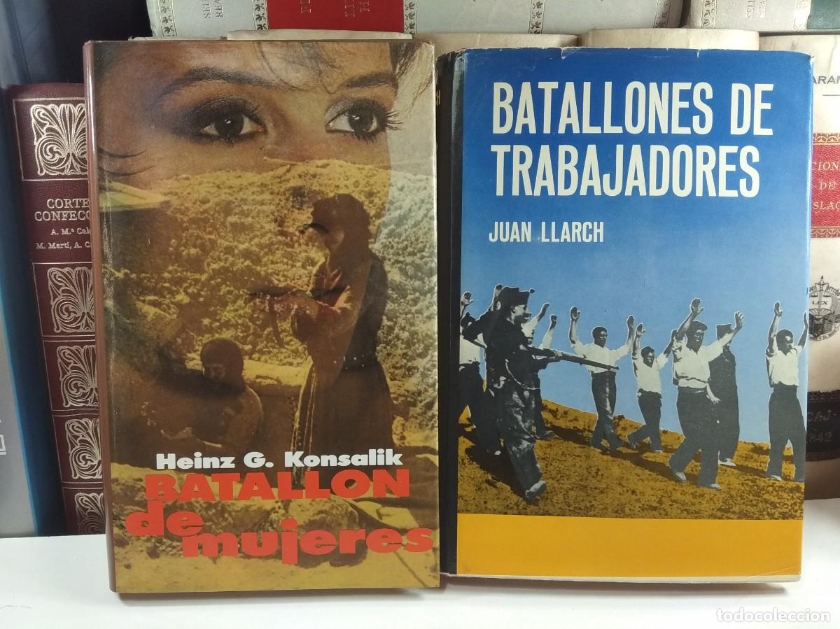 Livres d'occasion: Lote 2 obras: BATALL&Oacute;N DE MUJERES / BATALLONES DE TRABAJADORES,