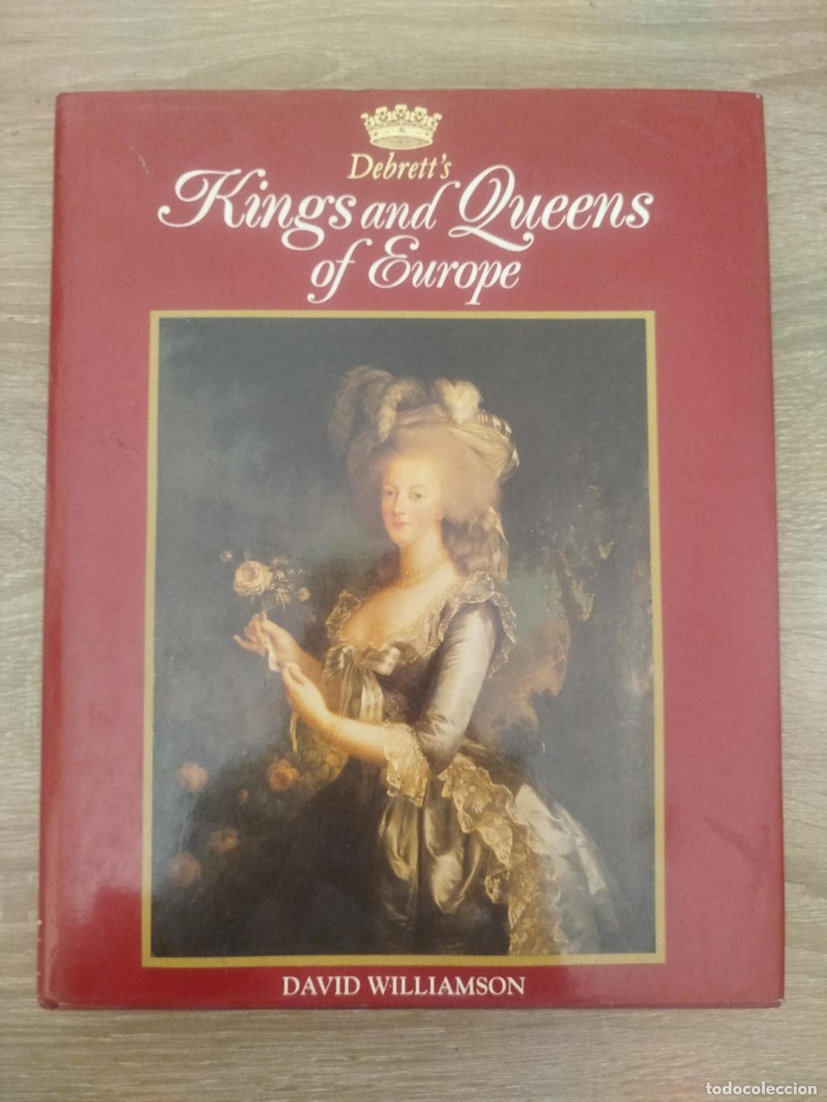 Libros de segunda mano: Debrett's Kings And Queens Of Europe - Williamson, David