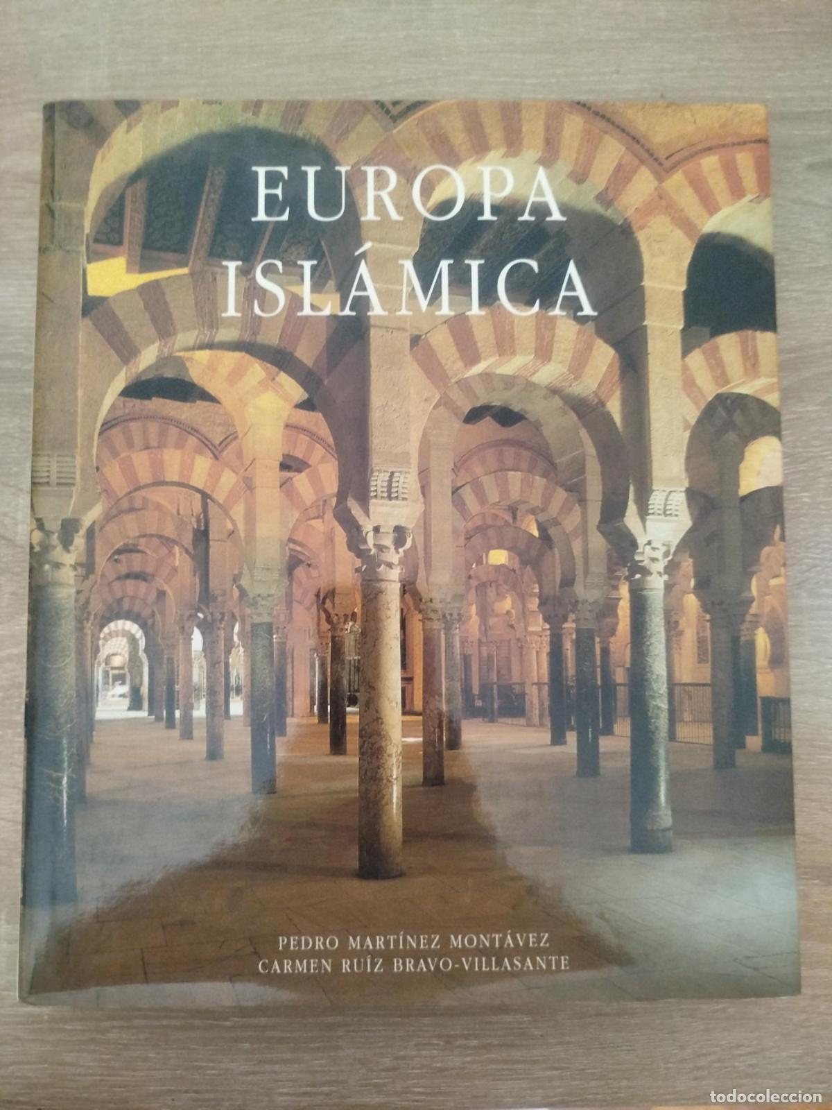 Libros de segunda mano: Europa isl&aacute;mica - Pedro Mart&iacute;nez Mont&aacute;vez, Ruiz Martinez