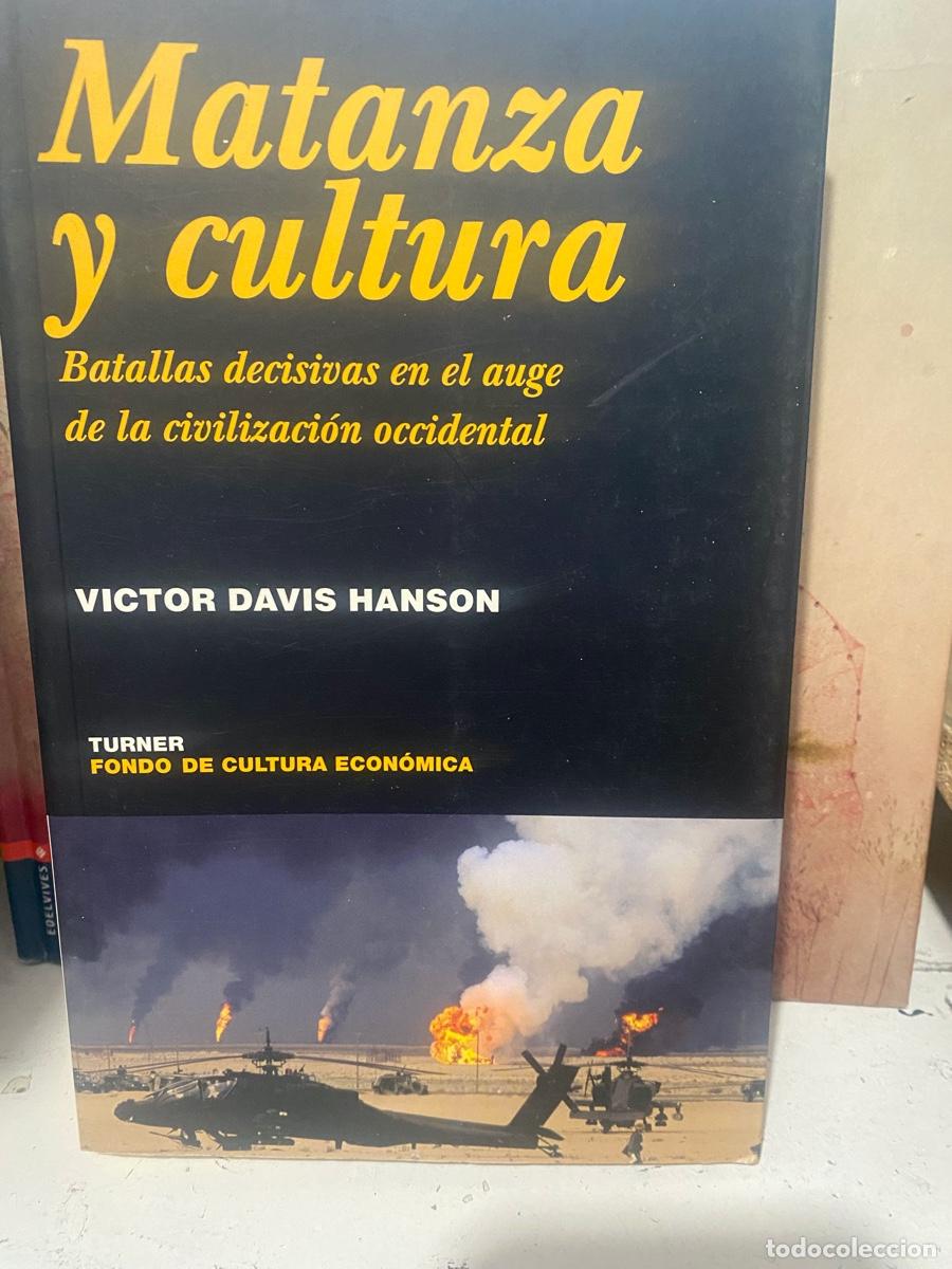 Libros de segunda mano: MATANZA Y CULTURA, VICTOR DAVID HANSON