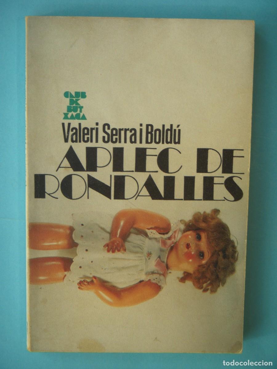 Libros de segunda mano: APLEC DE RONDALLES - VALERI SERRA I BOLDU - PUBLICACIONS ABADIA DE MONTSERRAT 1985 1&ordf; ED (BON ESTAT)