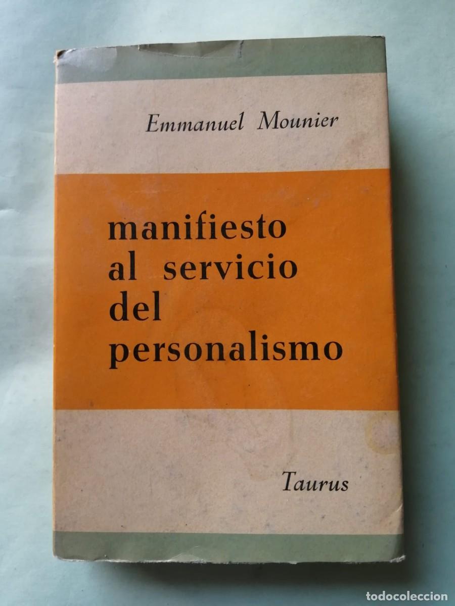 Libros de segunda mano: MANIFIESTO AL SERVICIO DEL PERSONALISMO (EMMANUEL MOUNIER)