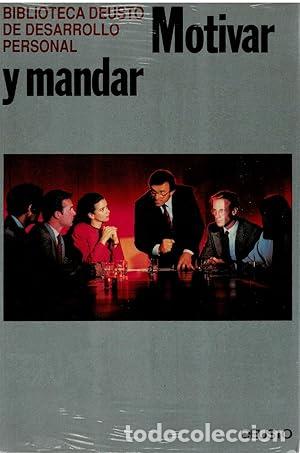 Libros de segunda mano: MOTIVAR Y MANDAR - BIBLIOTECA DEUSTO - Guy Delaire