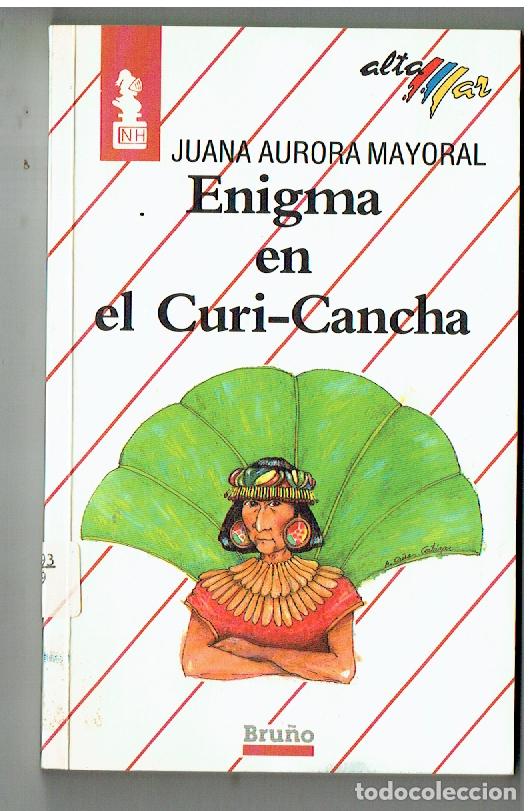 Livros em segunda m&atilde;o: ENIGMA EN EL CURI - CANCHA. JUANA AURORA NAYORAL. ALTA MAR, N&ordm; 21. BRU&Ntilde;O, 2&ordf;. 1990. (P/B19.1)