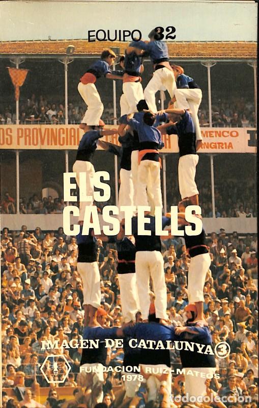 Libros de segunda mano: Els Castells - Autores Varios - Ediciones Rondas - 1978, 1&ordf; ed. - Imagen de Catalu&ntilde;a, Vol: 3