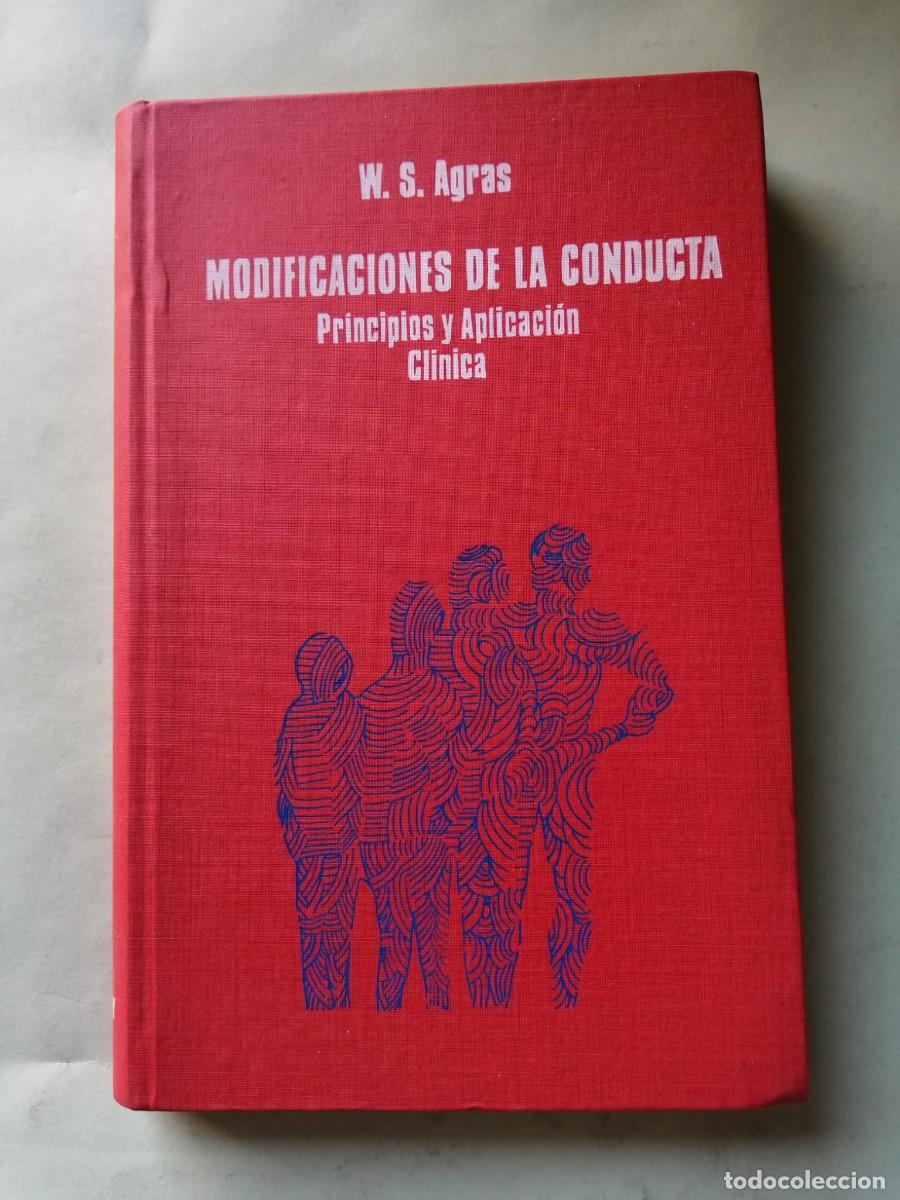 Libros de segunda mano: MODIFICACIONES DE LA CONDUCTA (W. S. AGRAS)