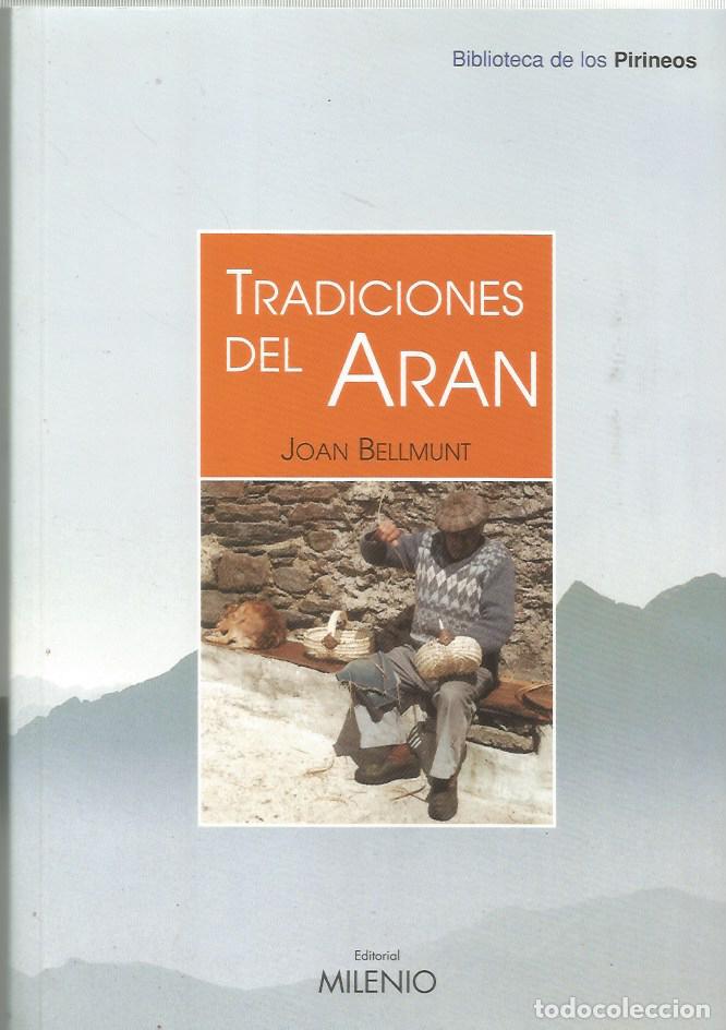 Libros de segunda mano: TRADICIONES DEL ARAN - JOAN BELLMUNT