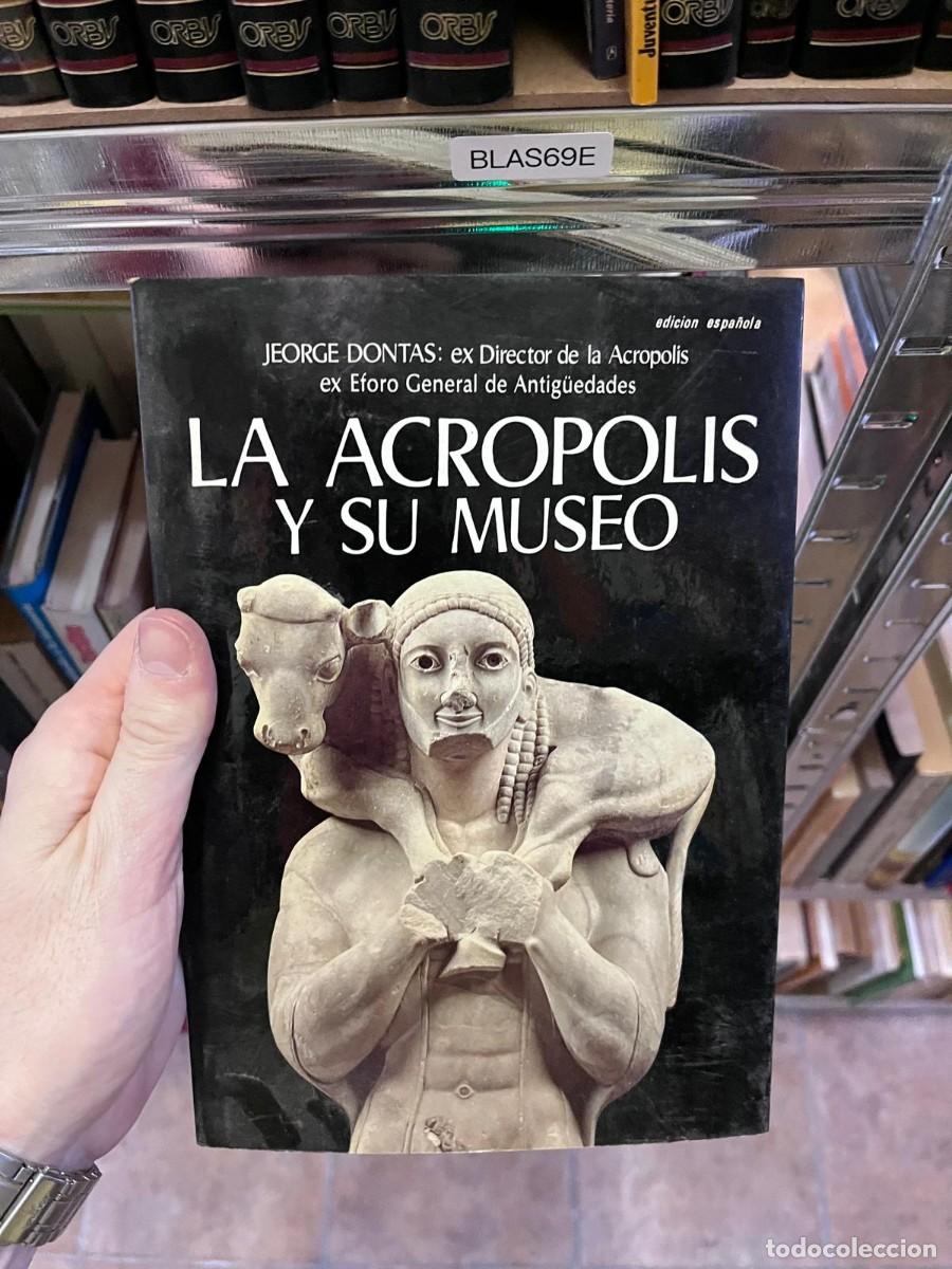Libros de segunda mano: BLAS69E &mdash; La Acr&oacute;polis y su museo &mdash; Jeorge Dontas &mdash; edici&oacute;n espa&ntilde;ola &mdash; - Foto 1