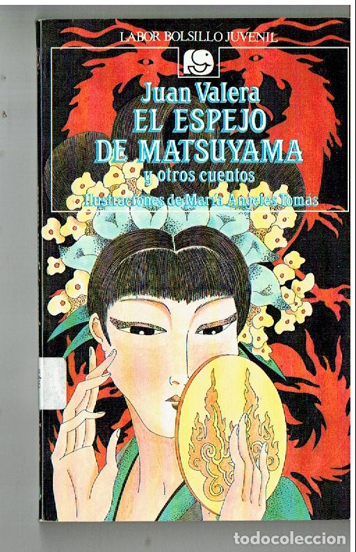 Libros de segunda mano: LABOR BOLSILLO JUVENIL. N&ordm; 84. EL ESPEJO DE MATSUYAMA. Y OTROS. 1&ordf; 1989.(P/B19.1)