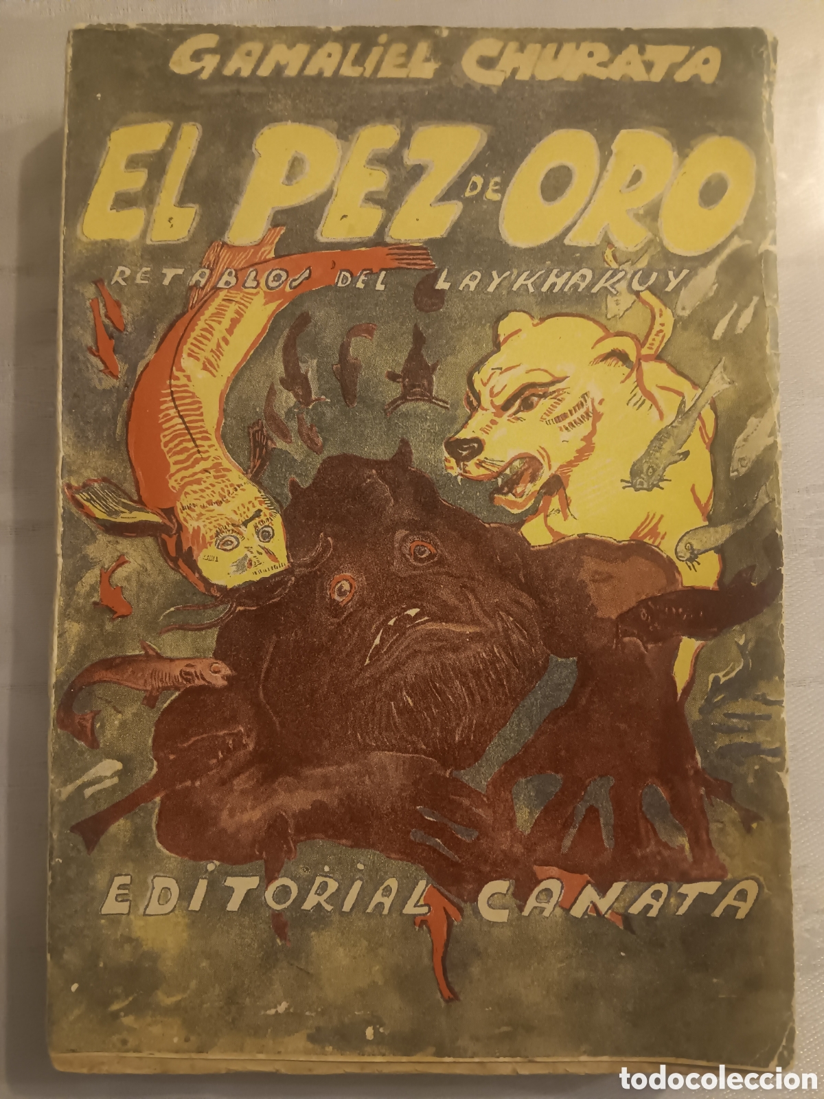 Libros de segunda mano: Gamaliel Churata - El Pez de Oro