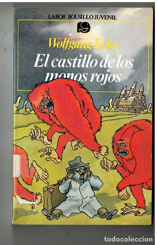 Libros de segunda mano: LABOR BOLSILLO JUVENIL. N&ordm; 31. EL CASTILLO DE LOS MONOS ROJOS. W. ECKE. 2&ordf;. 1985.(P/B19.1)