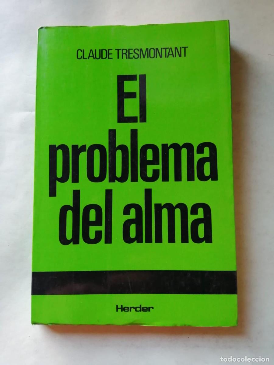 Libros de segunda mano: EL PROBLEMA DEL ALMA (CLAUDE TRESMONTANT)