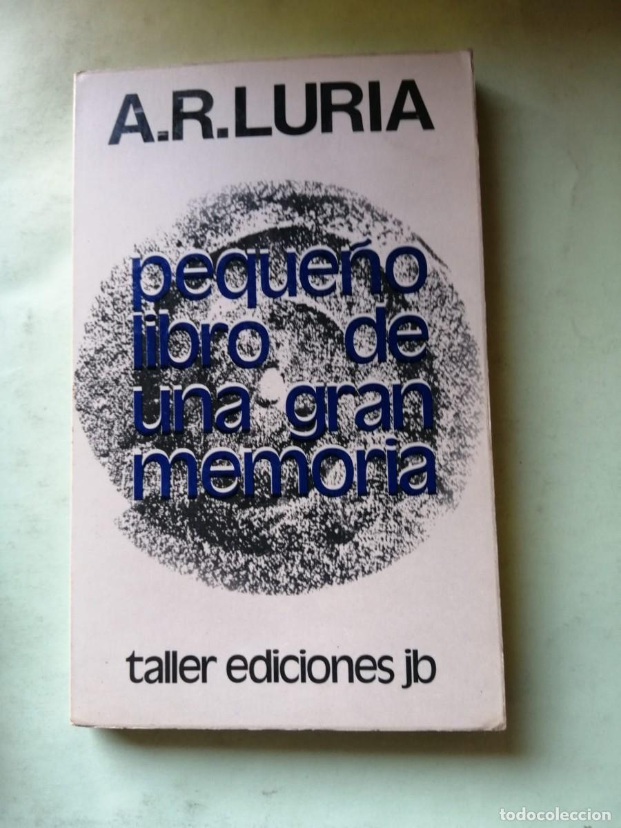 Libros de segunda mano: PEQUE&Ntilde;O LIBRO DE UNA GRAN MEMORIA (A. R. LURIA) - Foto 1