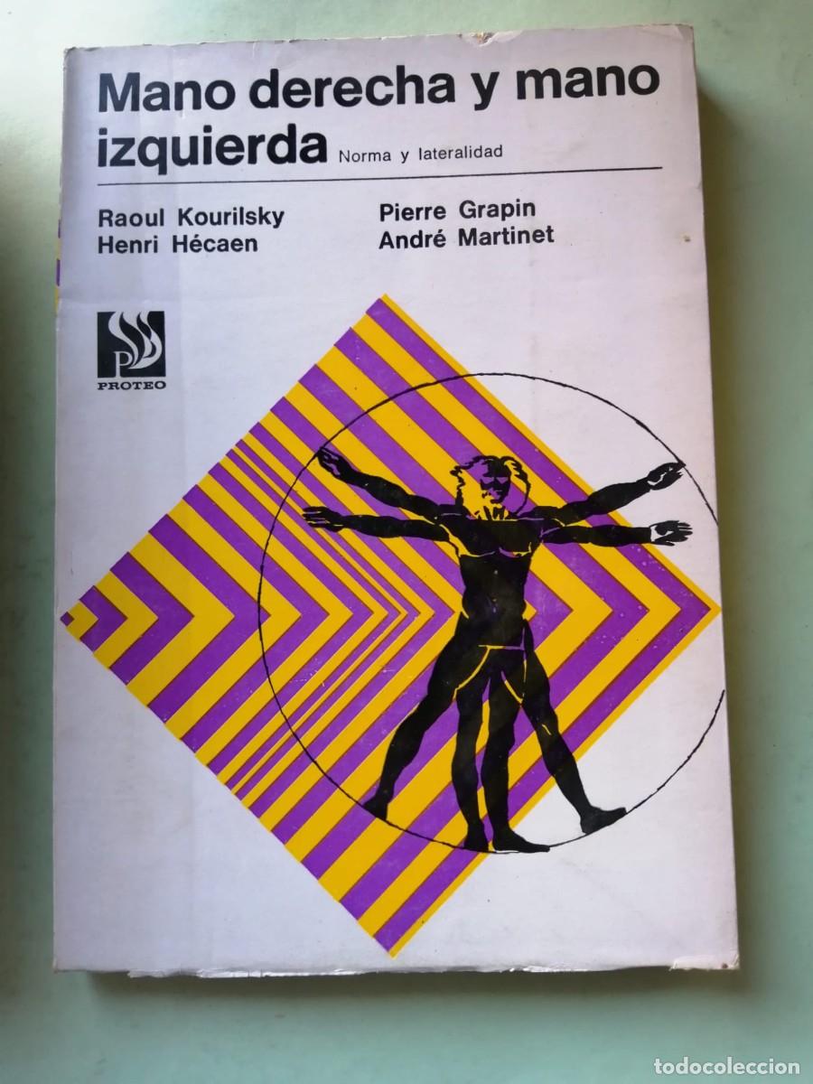 Libros de segunda mano: MANO DERECHA Y MANO IZQUIERDA, NORMA Y LATERALIDAD (varios autores)