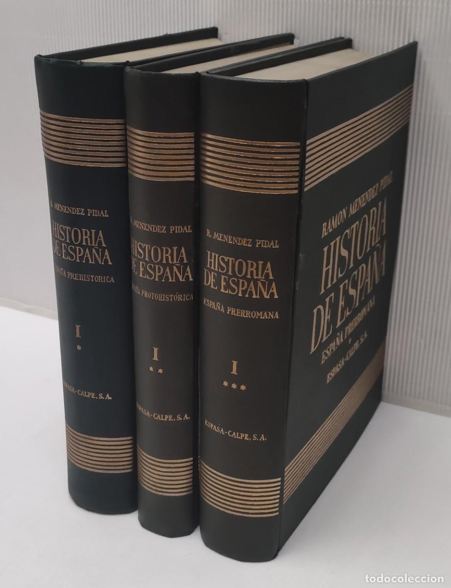 Libros de segunda mano: HISTORIA DE ESPA&Ntilde;A. TOMO I COMPLETO EN 3 VOL&Uacute;MENES. RAM&Oacute;N MEN&Eacute;NDEZ PIDAL, 1947.