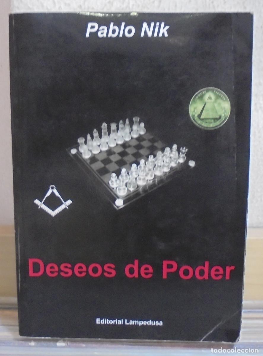 Libros de segunda mano: Deseos de poder. Pablo Nik
