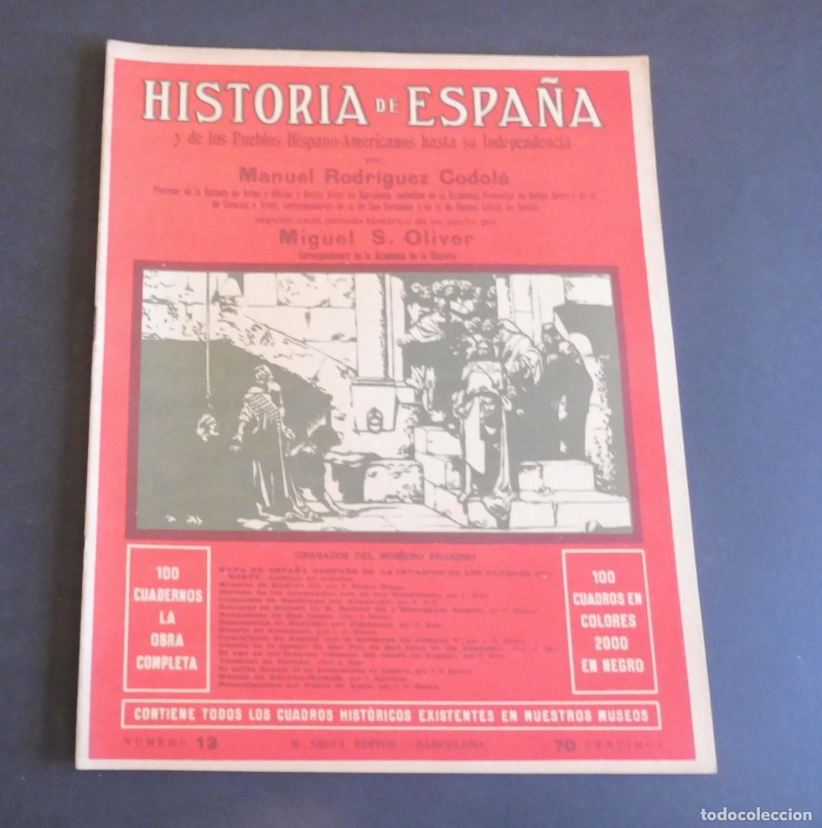 Libros de segunda mano: HISTORIA DE ESPA&Ntilde;A y de los Pueblos Hispano-Americanos hasta su Independencia M. RODRIGUEZ - N&uacute;m 13