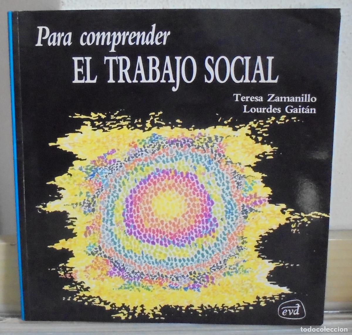 Libros de segunda mano: Para comprender el trabajo social. Teresa Zamanillo, Lourdes Gait&aacute;n