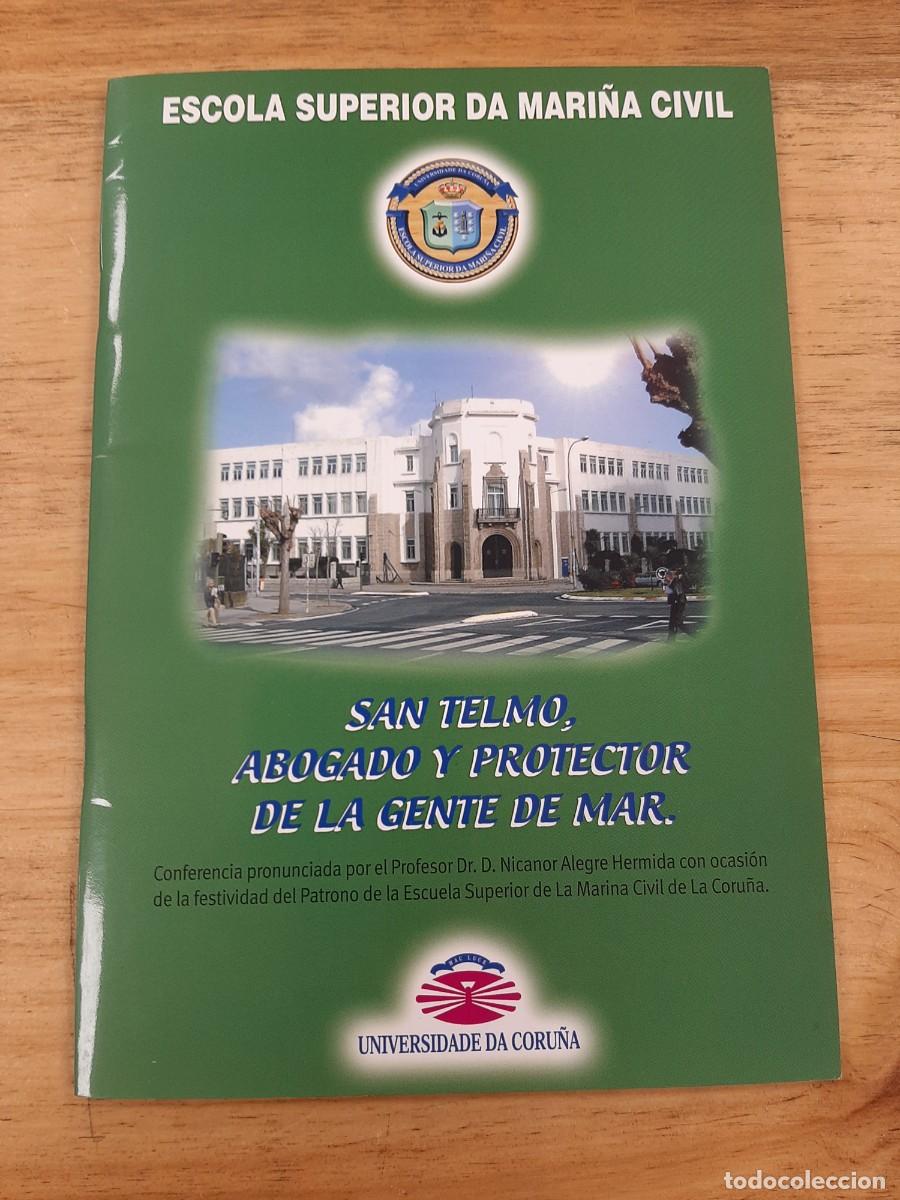 Libros de segunda mano: San Telmo, abogado y protector de la gente de mar. Escola superior da mari&ntilde;a civil