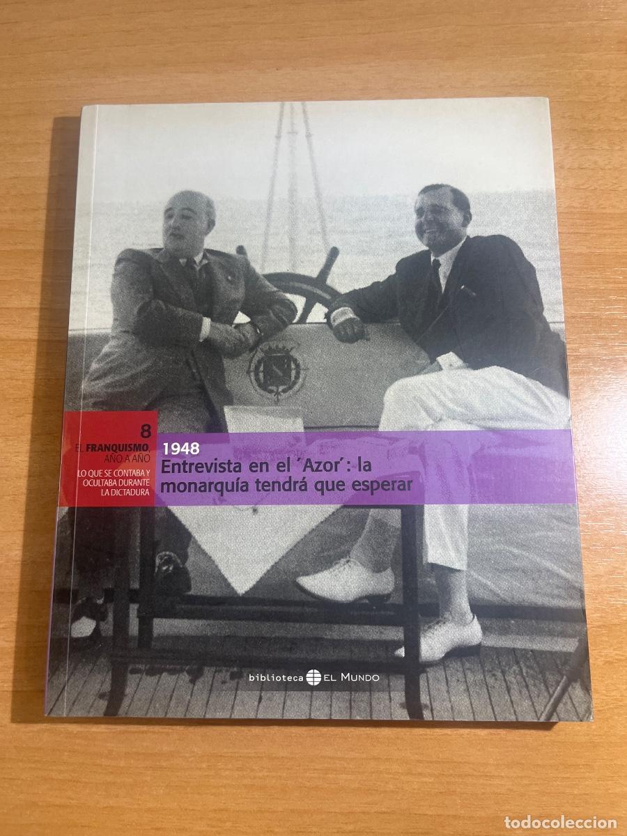 Libros de segunda mano: Libro Entrevista en el Azor: la monarqu&iacute;a tendr&aacute; que esperar | Biblioteca el mundo | 2006