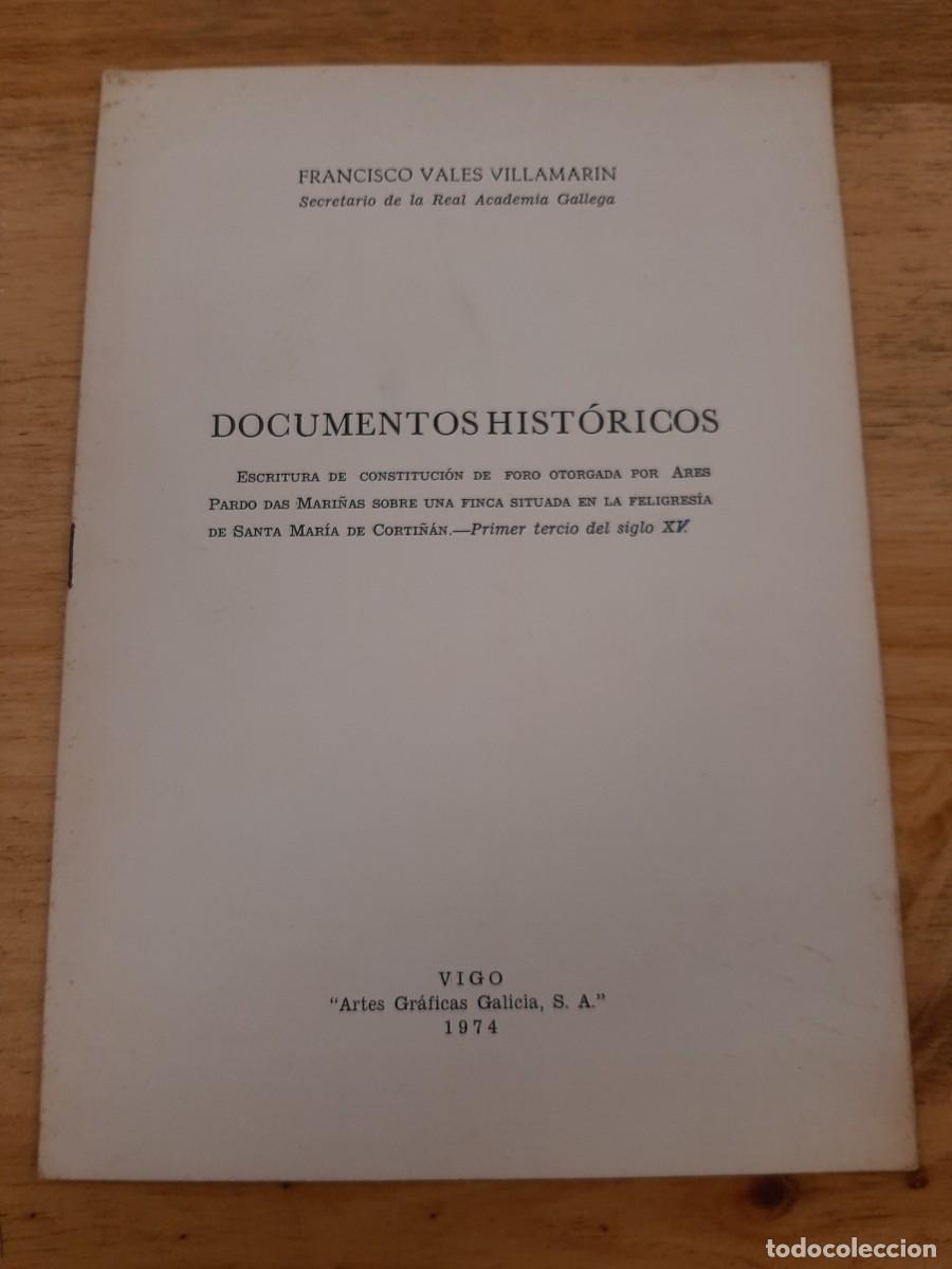 Libros de segunda mano: Documentos Hist&oacute;ricos - Francisco Vales Villamar&iacute;n - Real Academia Gallega, 1974 - Separata