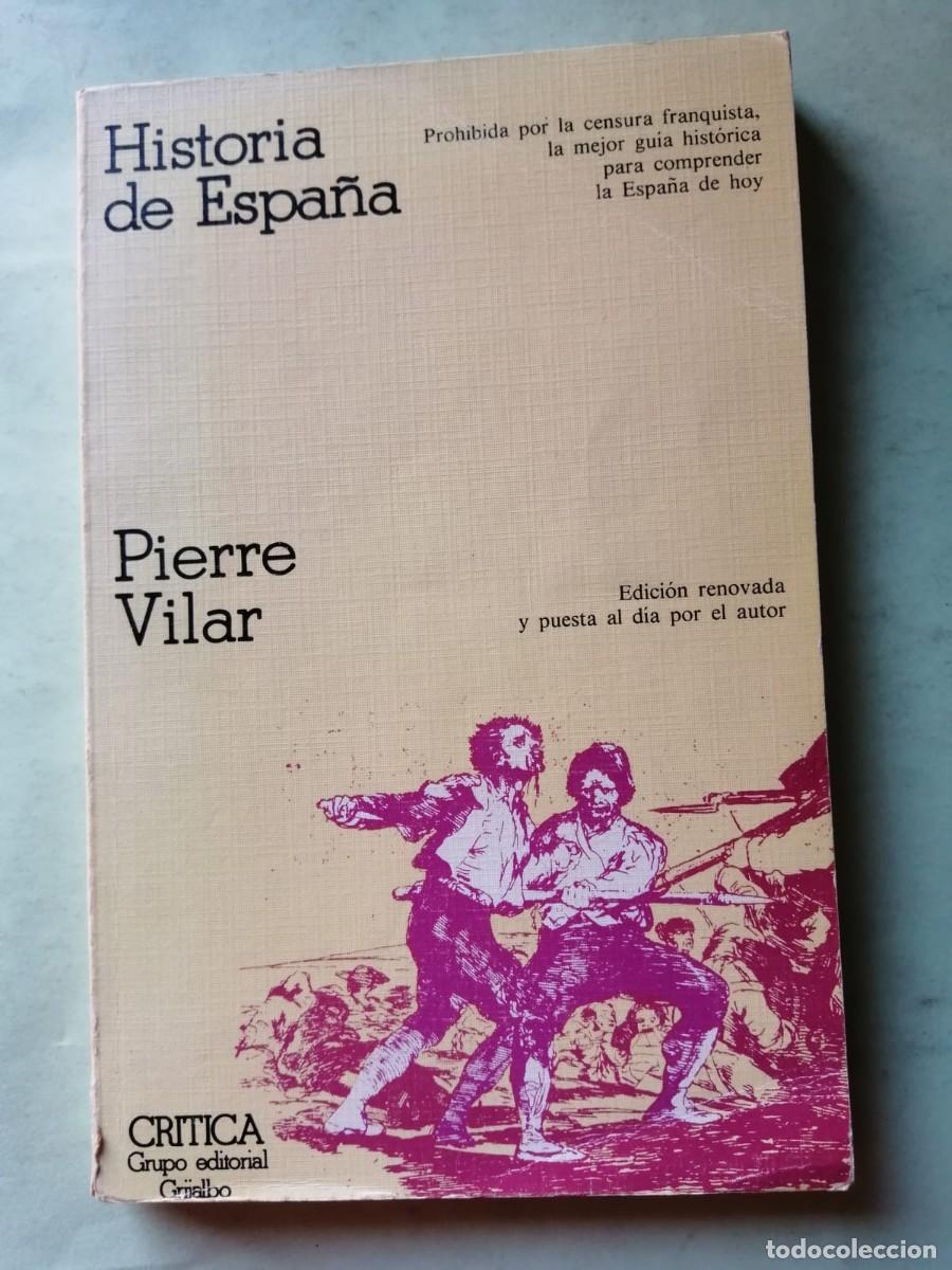 Libros de segunda mano: HISTORIA DE ESPA&Ntilde;A (PIERRE VILAR) - Foto 1