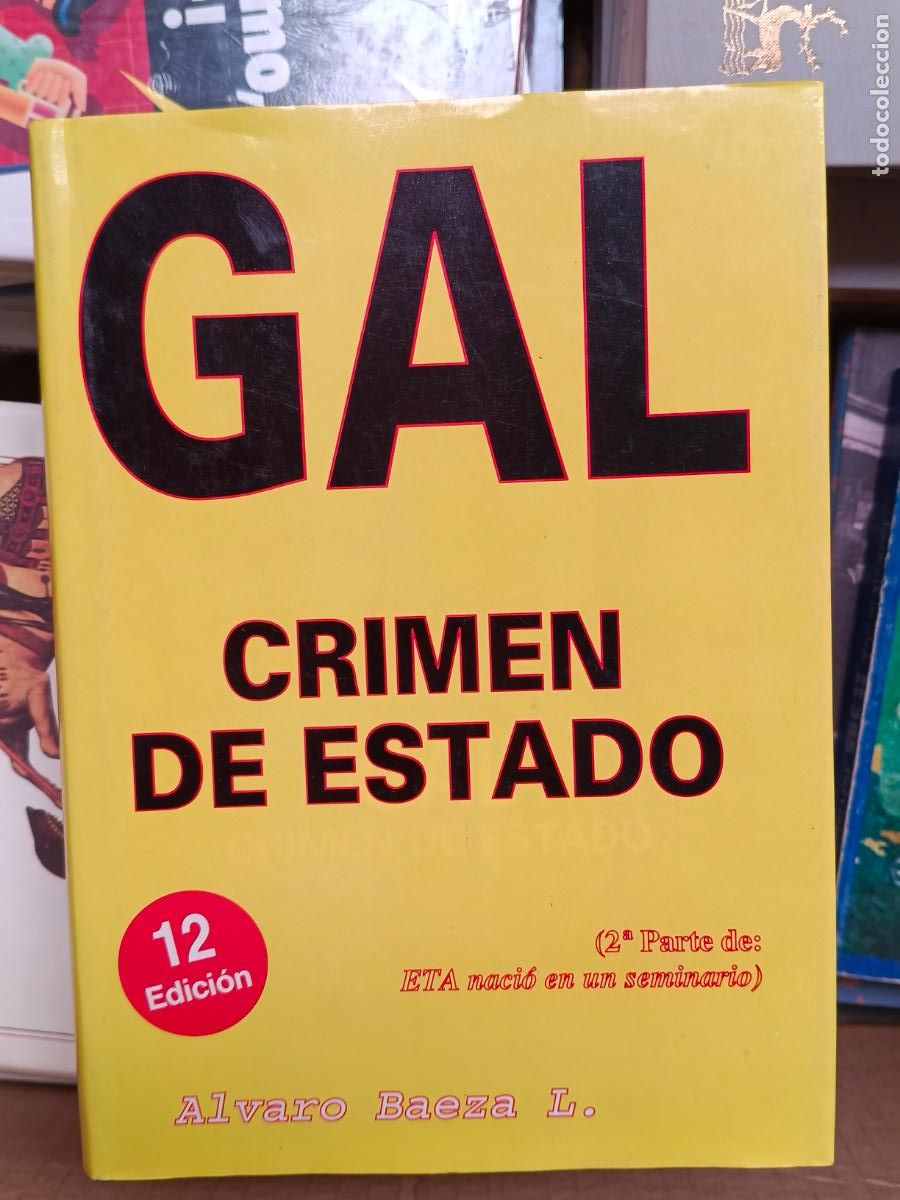 Libros de segunda mano: &Aacute;LVARO BAEZA GAL Crimen de estado (seguda parte de ETA naci&oacute; en un seminario)