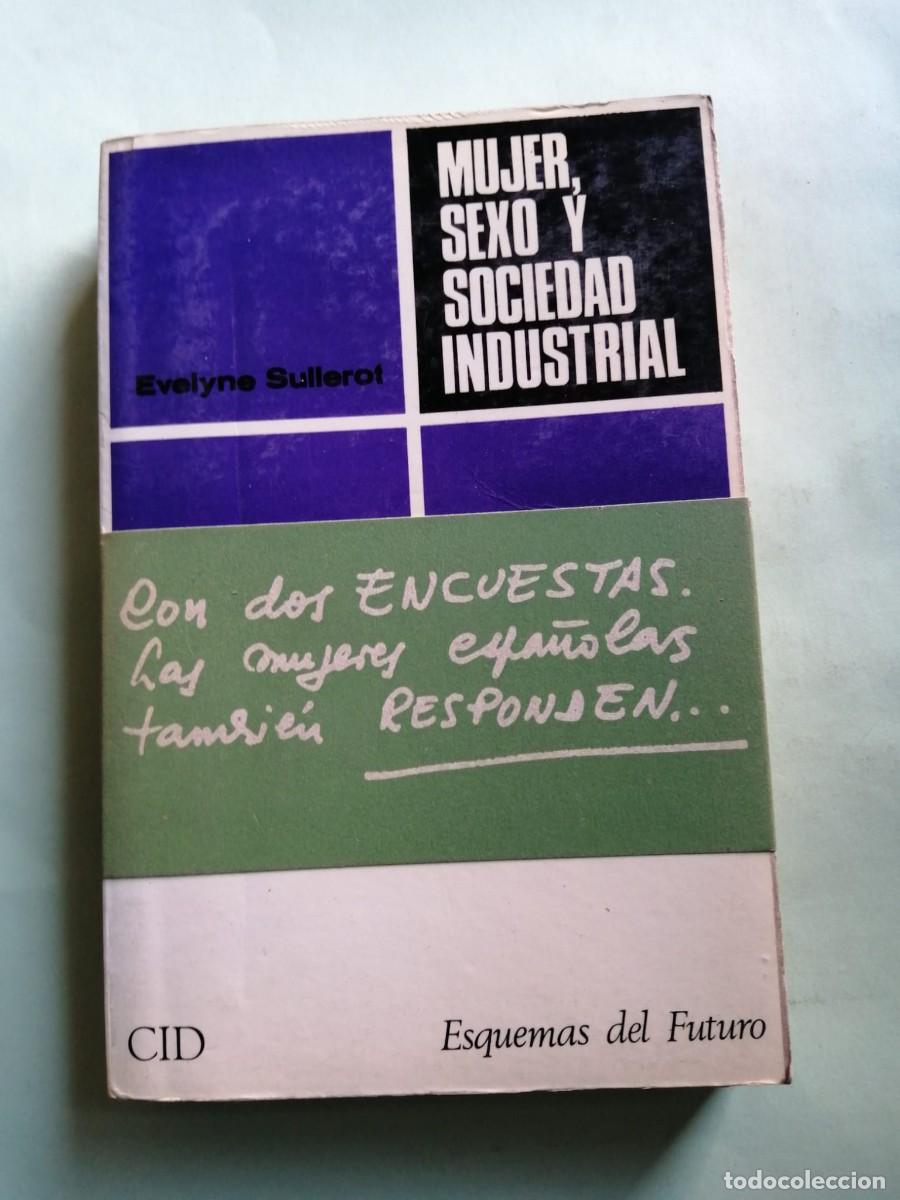 Livros em segunda m&atilde;o: MUJER, SEXO Y SOCIEDAD INDUSTRIAL (EVELYNE SULLEROT)