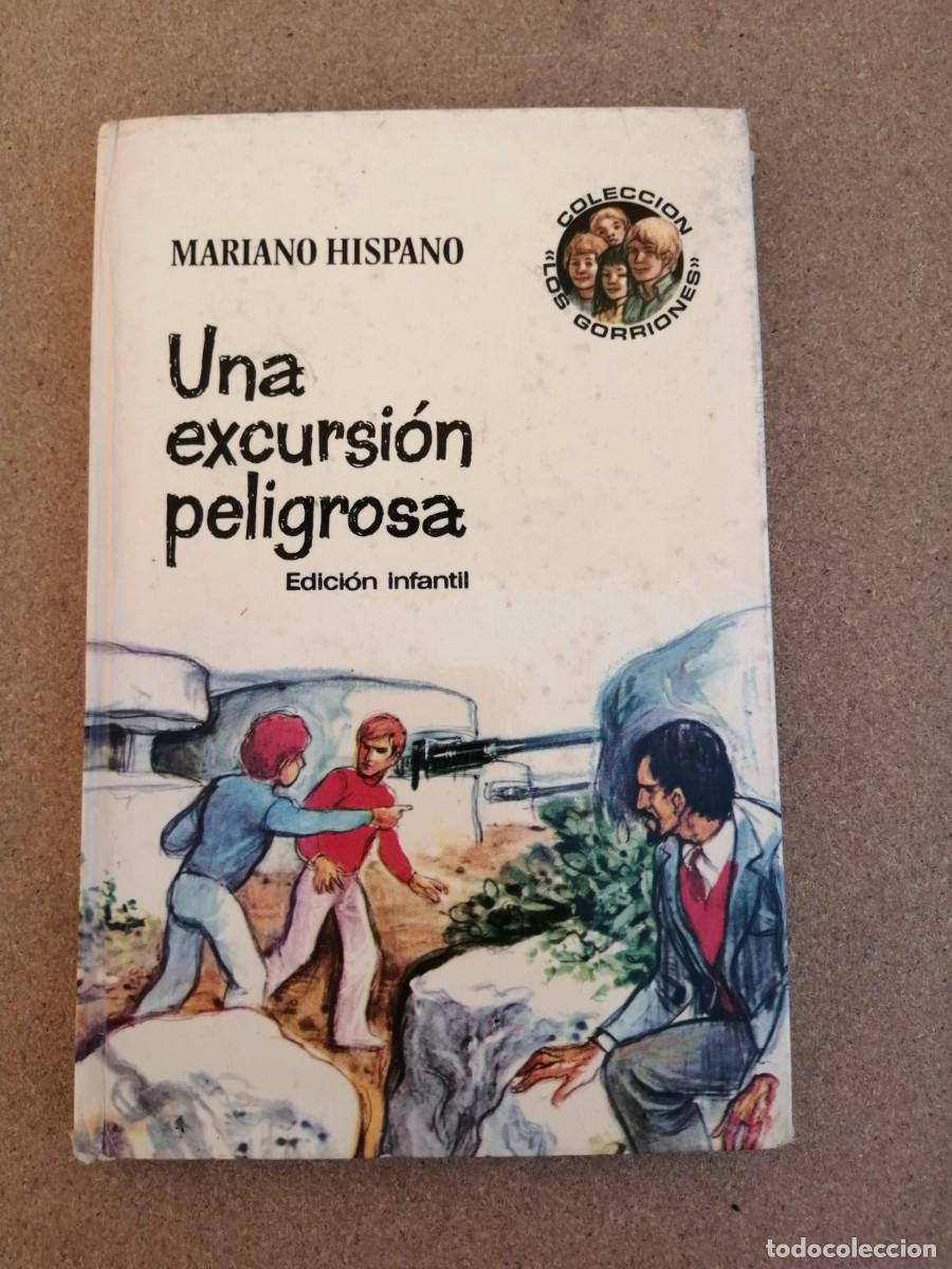 Libros de segunda mano: UNA EXCURSION PELIGROSA (MARIANO HISPANO) - Foto 1