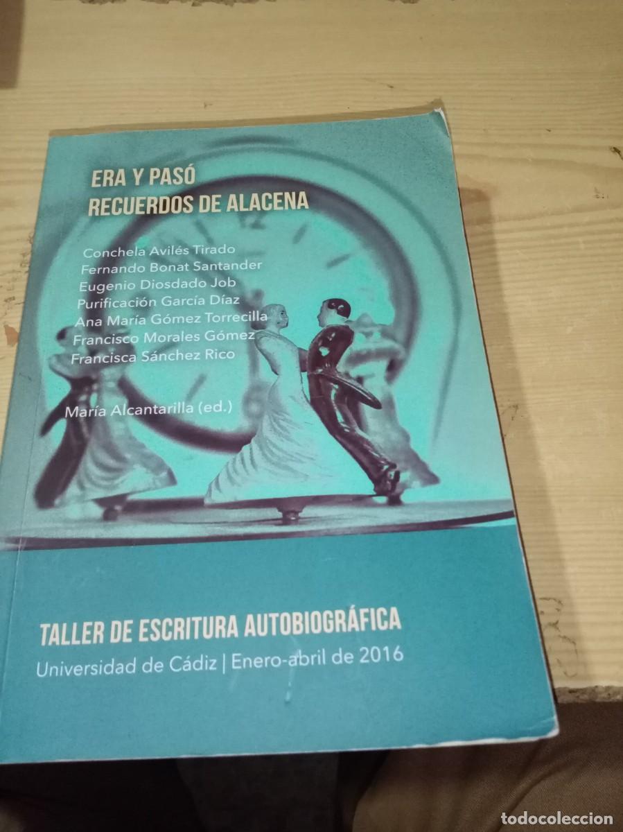 Gebrauchte B&uuml;cher: ERA Y PASO RECUERDOS DE ALACENA. UNIVERSIDAD DE CADIZ. 2017. EST3B2