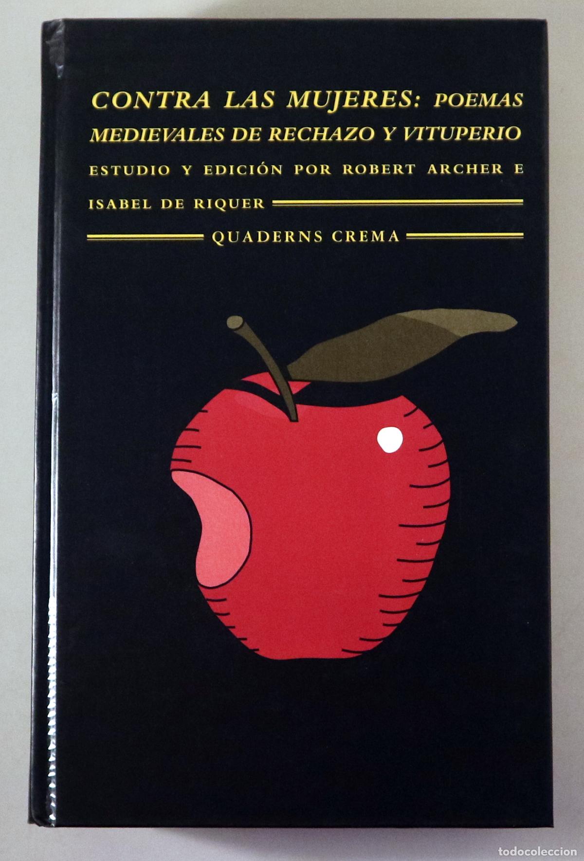 Livres d'occasion: CONTRA LAS MUJERES: POEMAS MEDIEVALES DE RECHAZO Y VITUPERIO - Barcelona 1998
