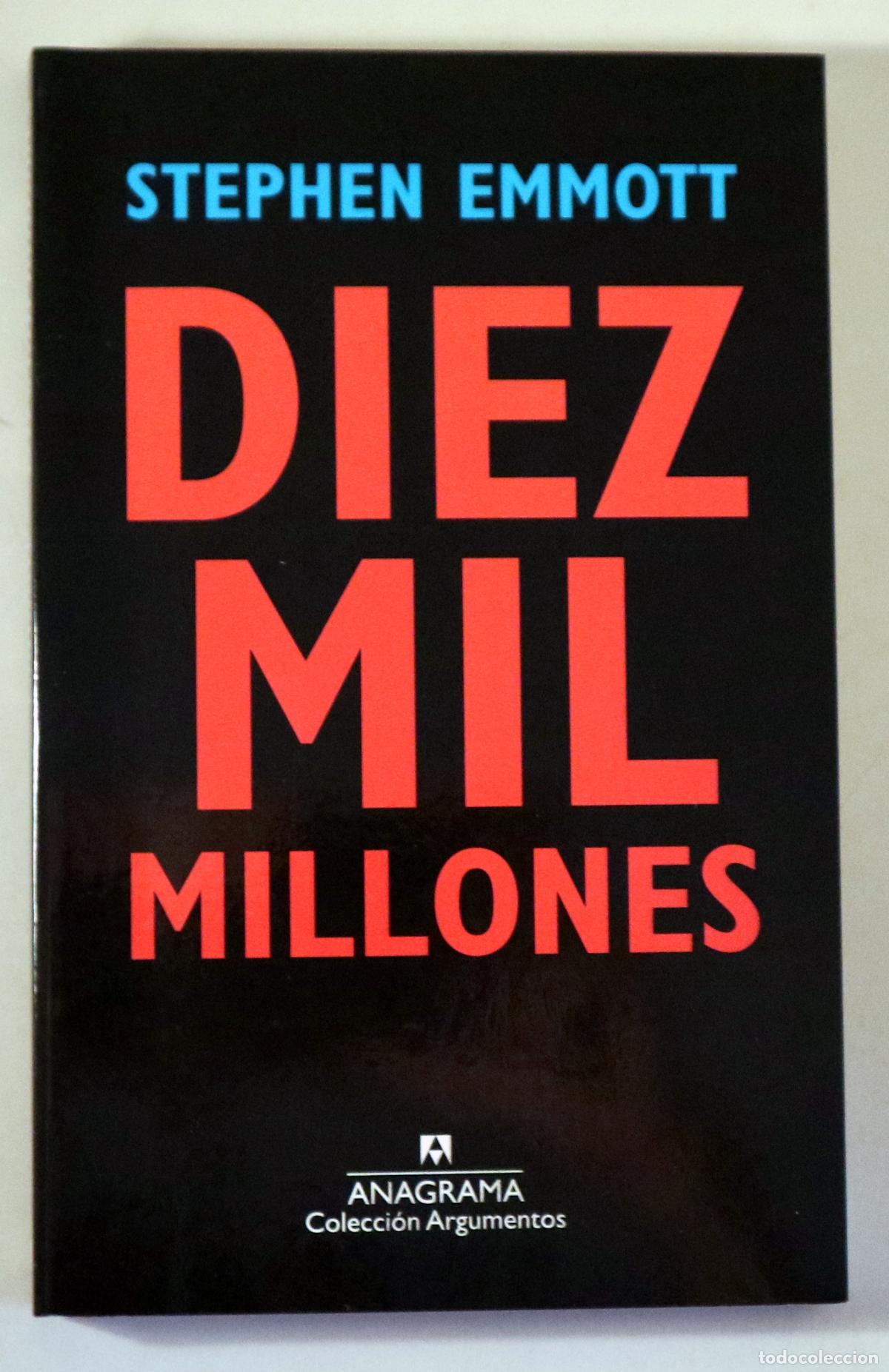Libros de segunda mano: EMMOTT, Stephen - DIEZ MIL MILLONES - Barcelona 2013 - Ilustrado