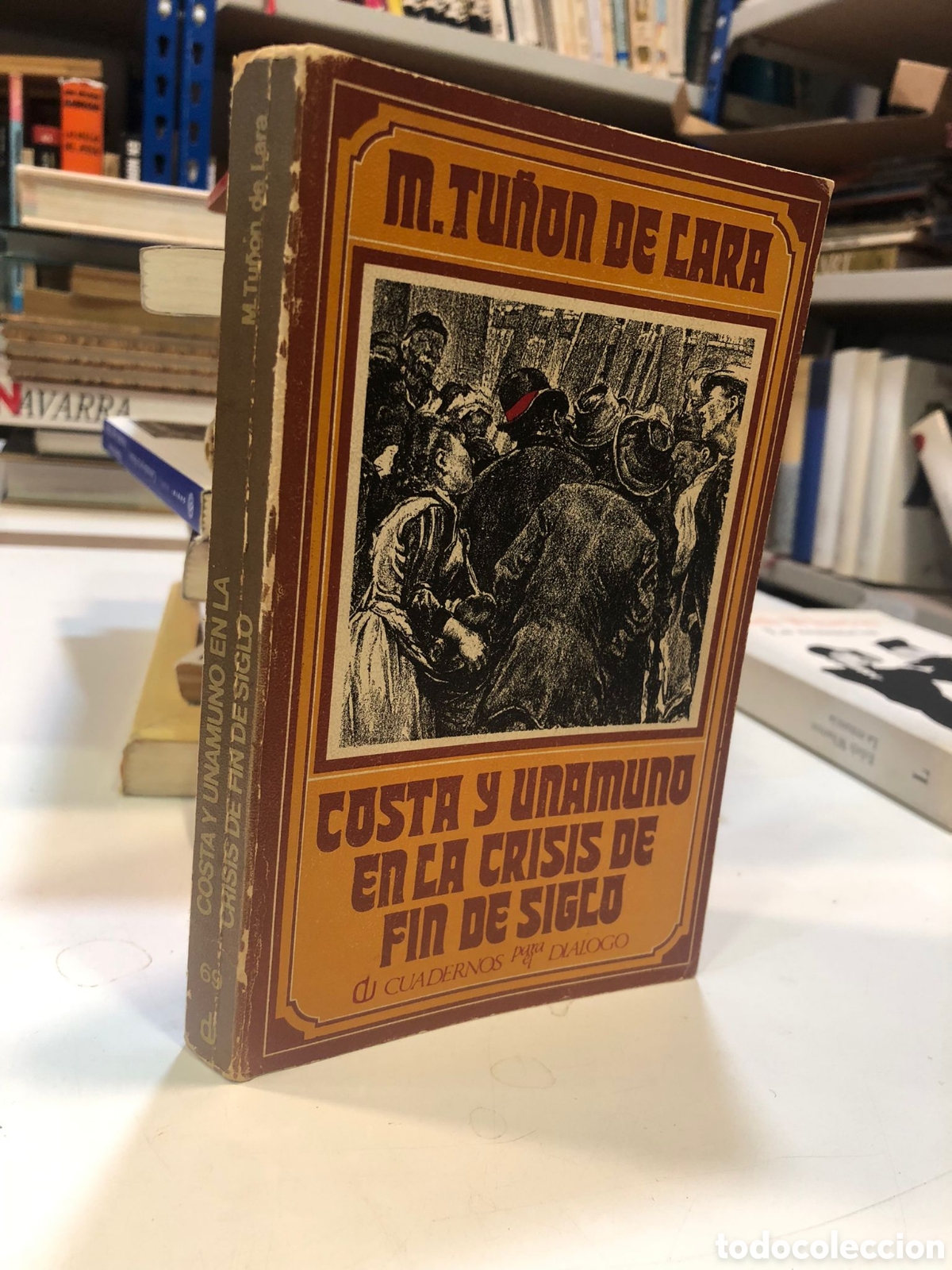 Second hand books: Costa y Unamuno en la crisis de fin de siglo - M. Tu&ntilde;&oacute;n de Lara