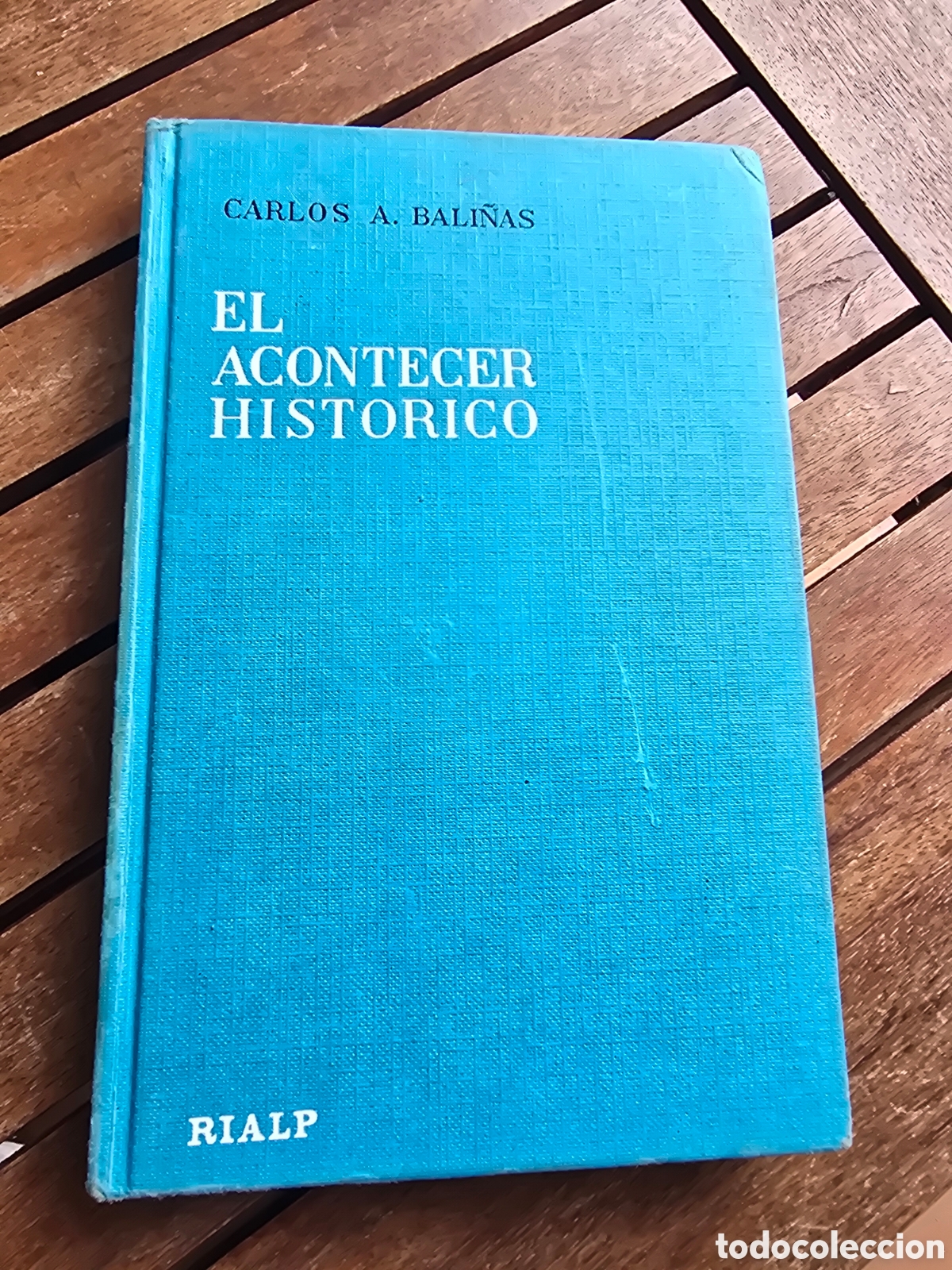 Libros de segunda mano: EL ACONTECER HISTORICO Carlos A. Bali&ntilde;as EDICIONES RIALP 1965 historia