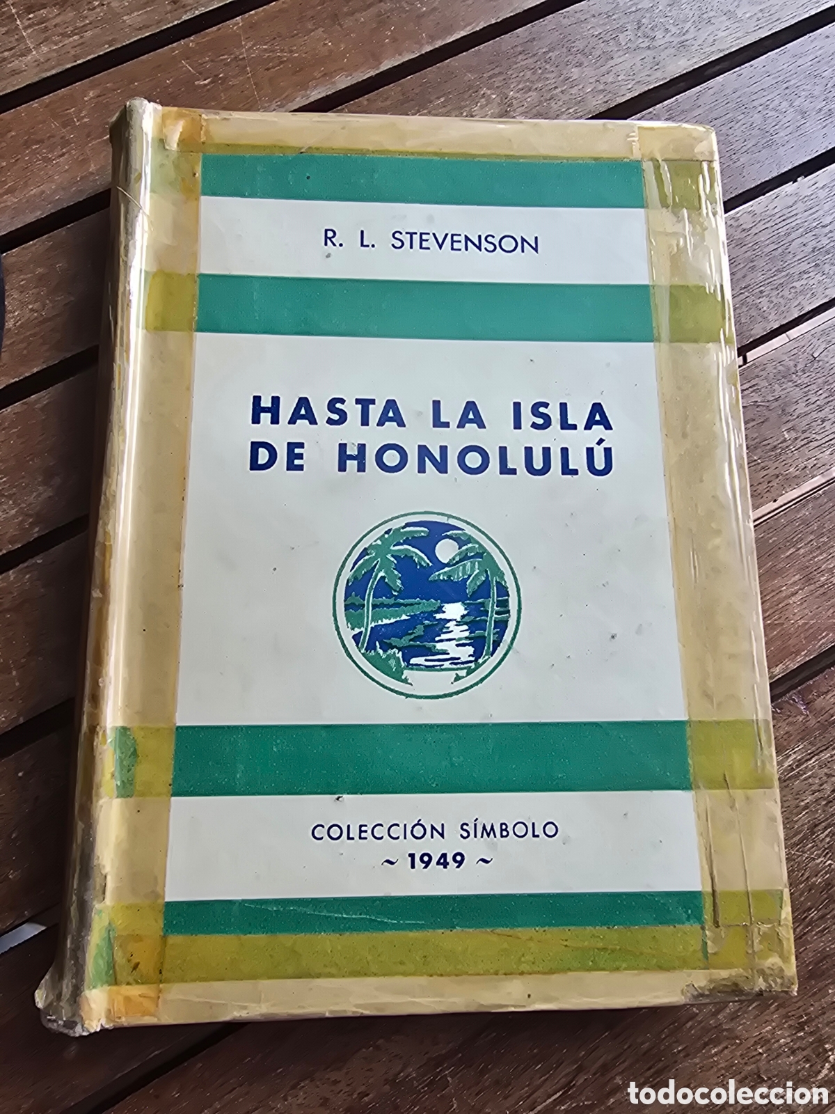 Libros de segunda mano: HASTA LA ISLA DE HONOLULU R.L. Stevenson 1949 1ra edicion VICTORIA literatura de viajes