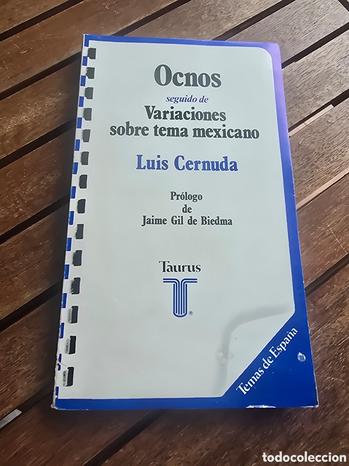 Libros de segunda mano: OCNOS Variaciones sobre el tema mexicano LUIS CERNUDA Taurus 1977 prosa poetica